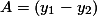 A = (y_1 - y_2)